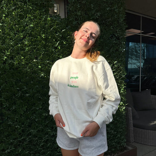 Treat people with kindness Sweatshirt