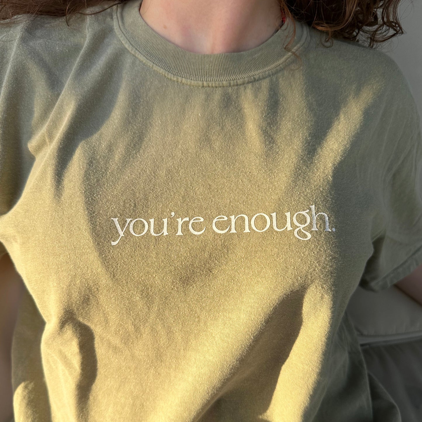 LIMITED EDITION You're enough T-shirt - Sandstone