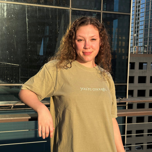 LIMITED EDITION You're enough T-shirt - Sandstone