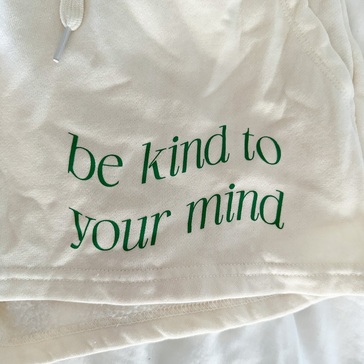 Be kind to your mind Sweatshorts