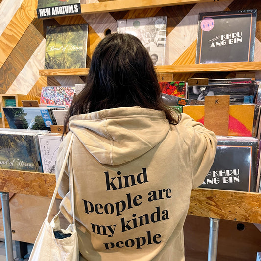 Kind people are my kinda people hoodie - Sand