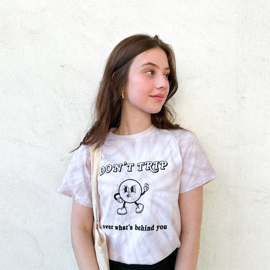 Don't Trip Over What's Behind You T-shirt - Sand tie-dye
