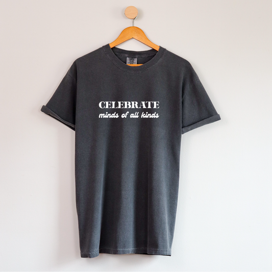 Custom Celebrate minds of all kinds T-shirt  **PRE-ORDER** (please read full description)