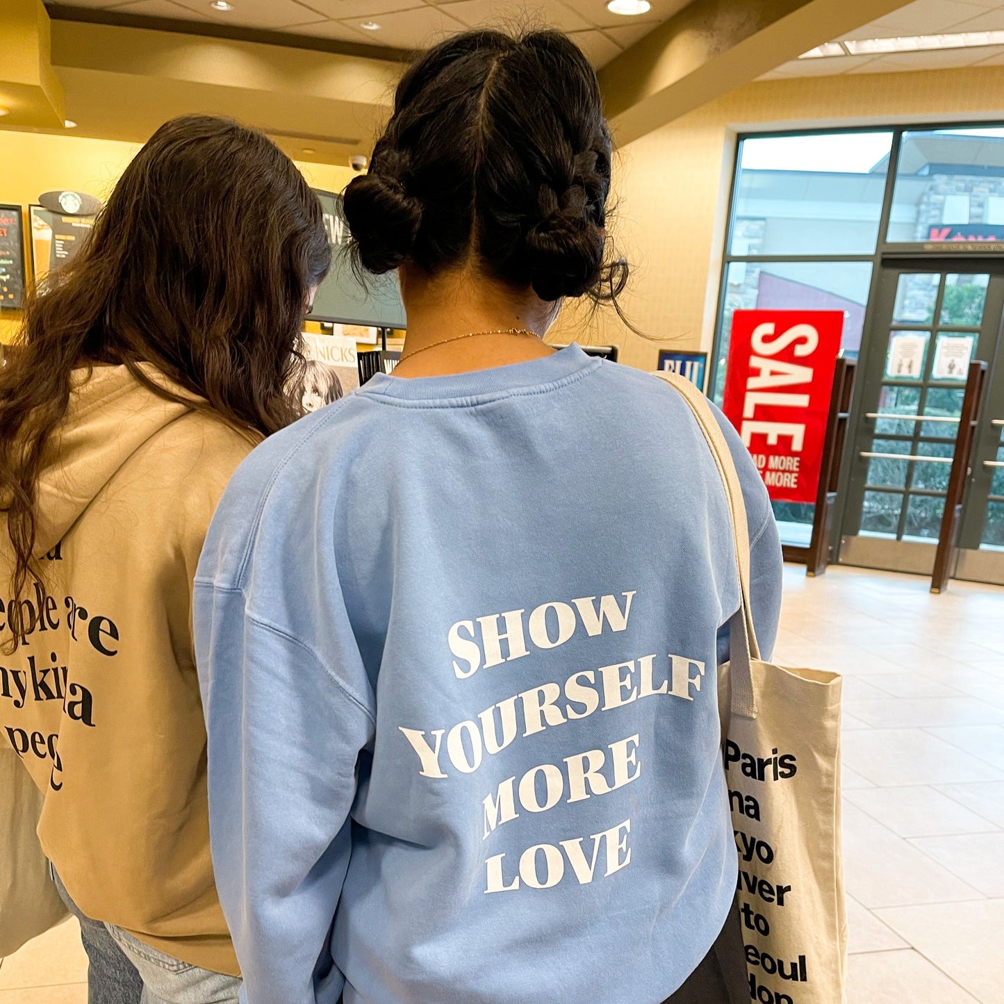 Show yourself more love sweatshirt