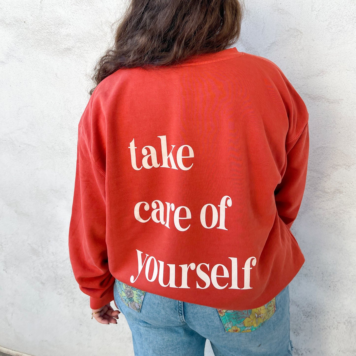 Take Care of Yourself Sweatshirt - Amber